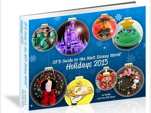 DFB Guide to the Walt Disney World Holidays 2015 e-book